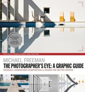 The Photographers Eye by Michael Freeman