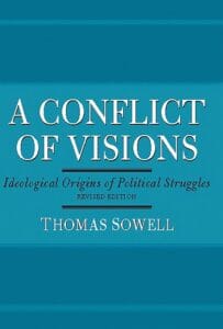 A Conflicts of Visions by Thomas Sowell