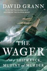 The Wager by David Grann book summary and review book cover