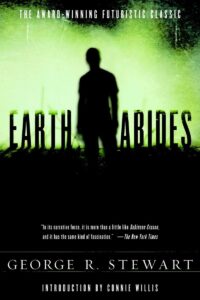 Earth abides by George Stewart