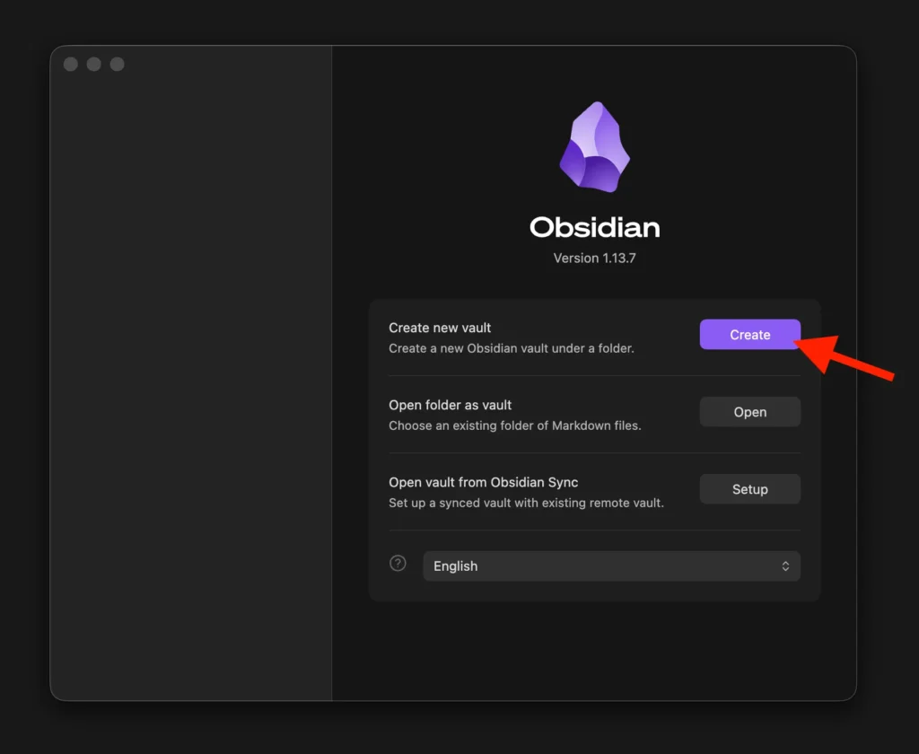 Obsidian startup screen with the **Create** button highlighted under **Create new vault**.