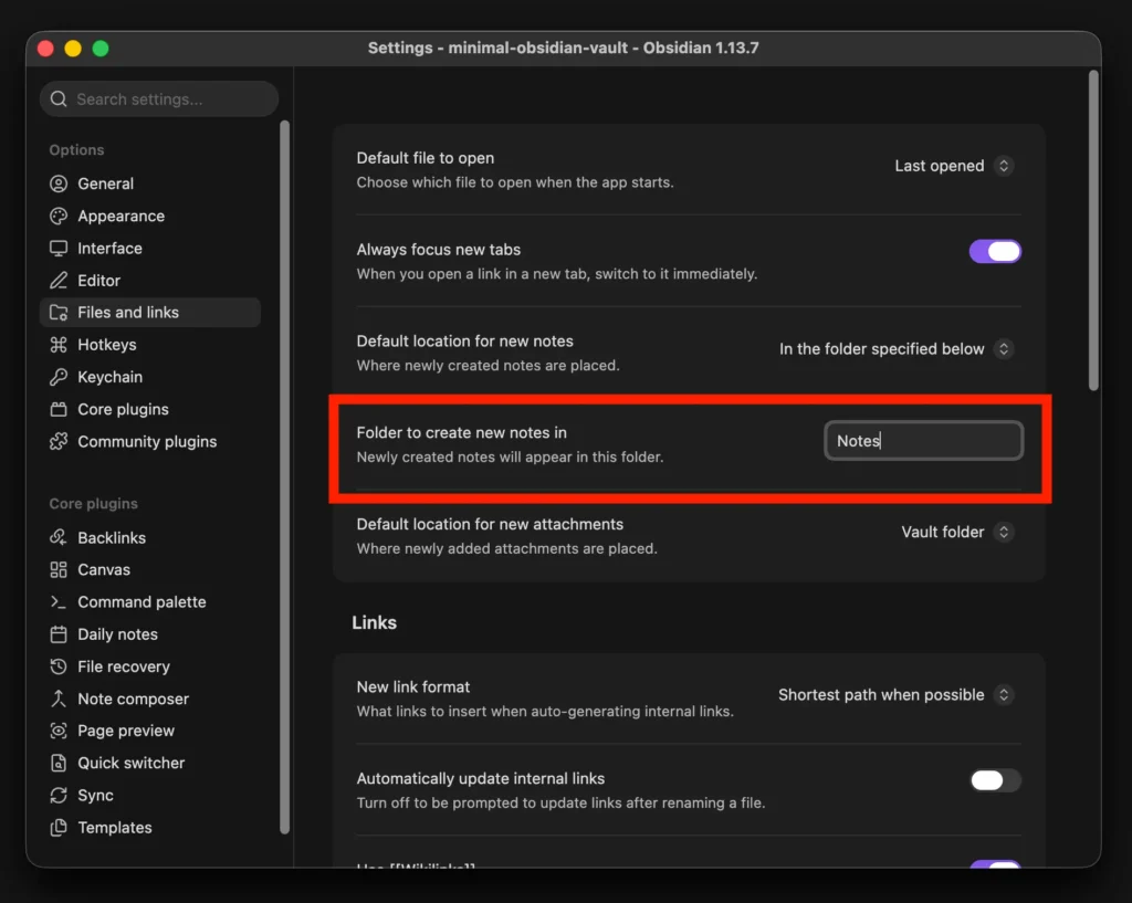 Obsidian Files and links settings with Notes entered as the folder for newly created notes.
