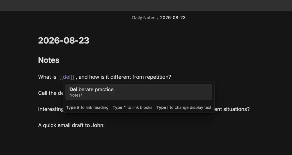 Obsidian daily note showing [[del]] entered with Deliberate practice displayed in the wikilink suggestion menu.