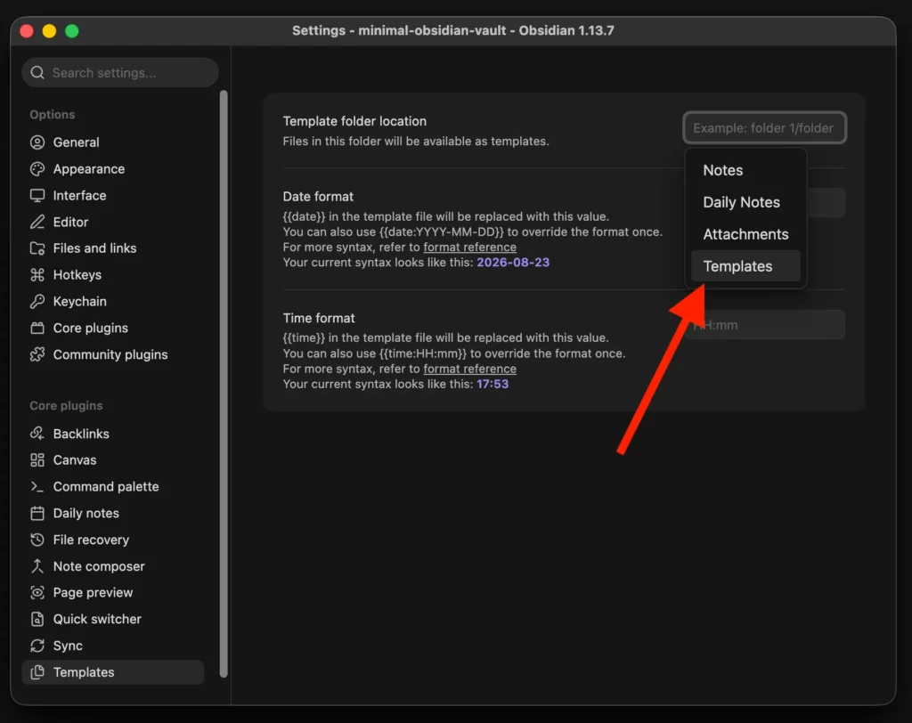 Obsidian Templates settings with Templates selected as the template folder location.