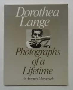 Dorothea Lange: Photographs Of A Lifetime by Robert Coles