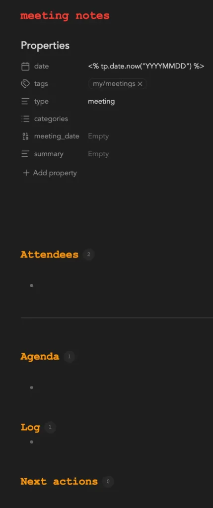 How to Build an Obsidian Workflow using a meeting notes template with properties for date, tags, attendees, agenda, log, and next actions.