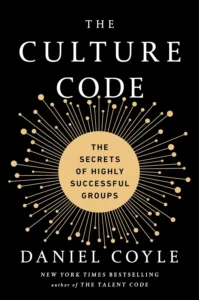 Black-and-gold cover of The Culture Code by Daniel Coyle, subtitled The Secrets of Highly Successful Groups.